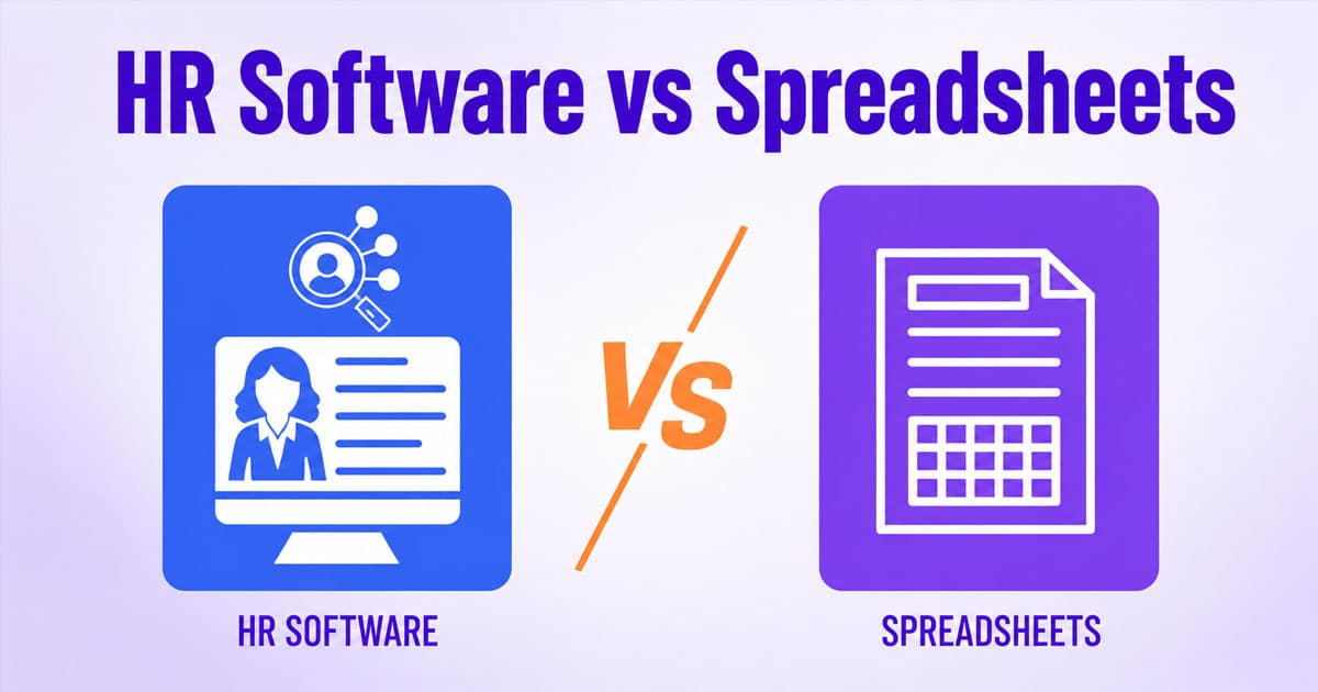 HR Software Vs Spreadsheets: The Better Payroll Choice For Modern Teams