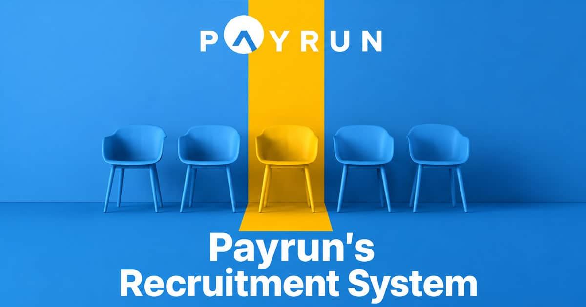 How Payrun's Recruitment System Makes Your Hiring Process Faster