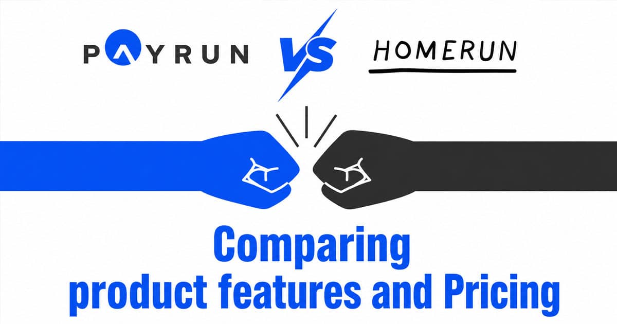 Payrun vs Homerun - Comparing product features and Pricing