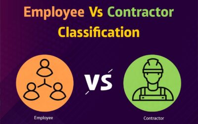 Employee Vs Contractor Classification Guide For Payroll Compliance