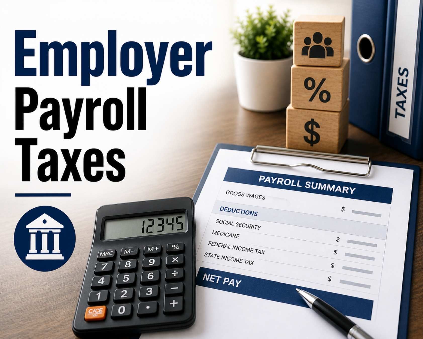 A Complete Guide To Employer Payroll Taxes