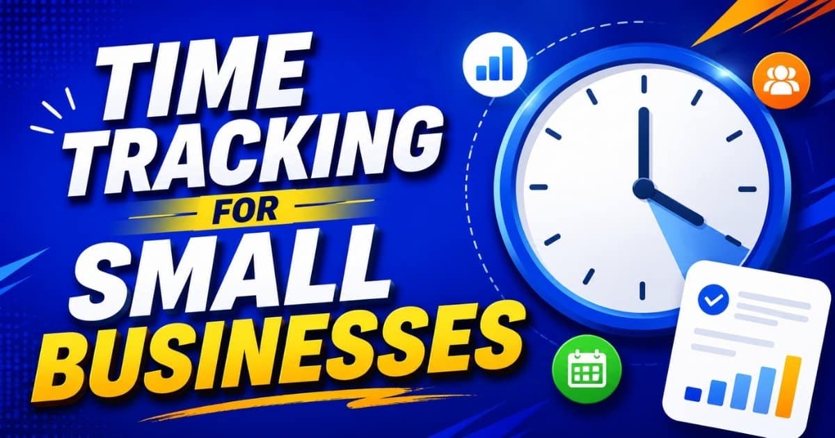 Time Tracking For Small Businesses